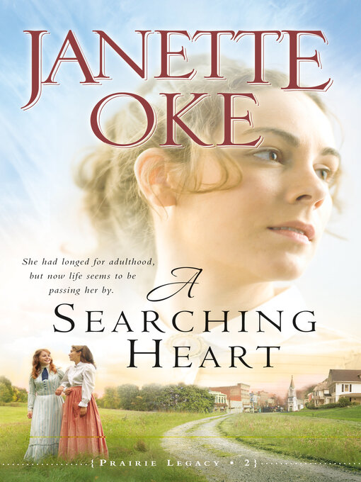 Title details for A Searching Heart by Janette Oke - Available